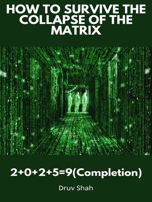 cover image of How to Survive the Collapse of the Matrix